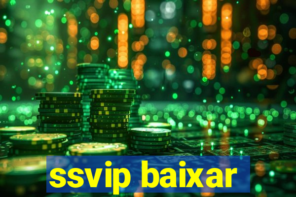 ssvip baixar